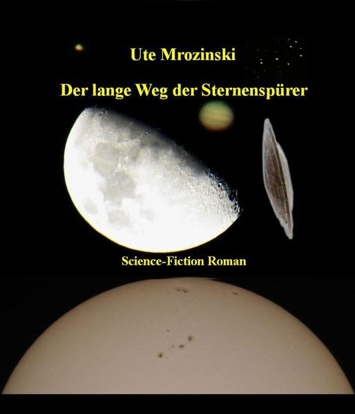 Der lange Weg der Sternenspürer