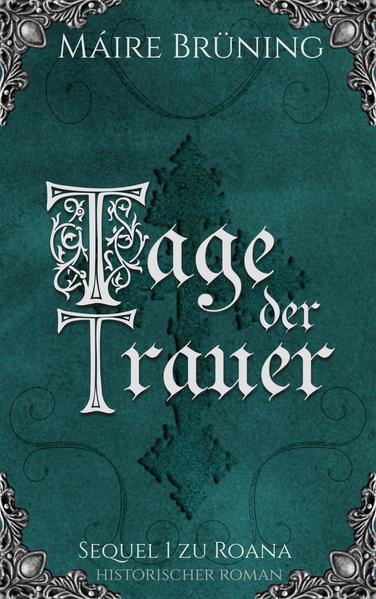 Tage der Trauer: historischer Roman