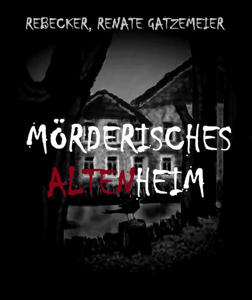 Mörderisches Altenheim