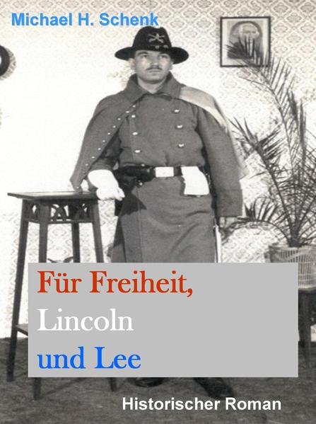 Für Freiheit, Lincoln und Lee