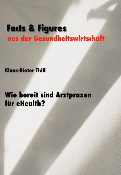 Wie bereit sind Arztpraxen für eHealth?