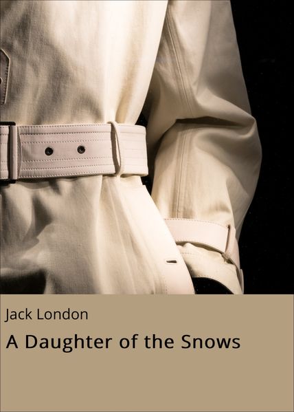A Daughter of the Snows