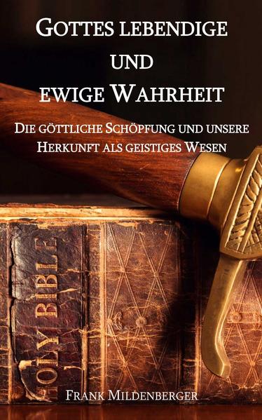 Gottes lebendige und ewige Wahrheit