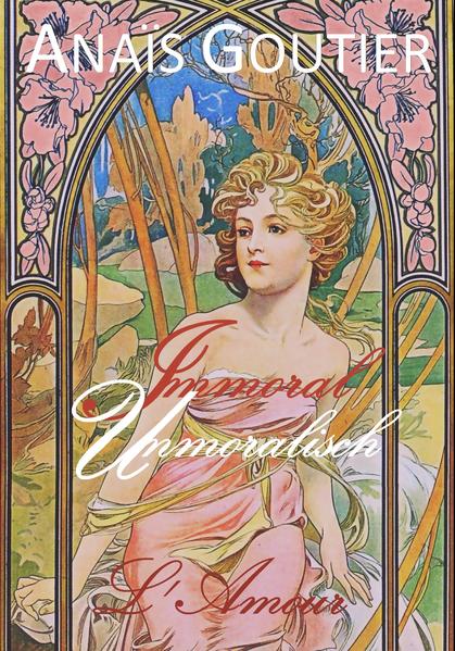 Immoral - Unmoralisch. L'Amour: Band 3