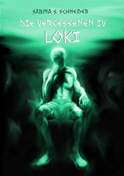 Die Vergessenen: Loki - Buch 4