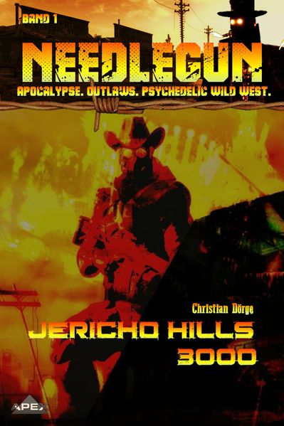 Needlegun, Band 1: JERICHO HILLS 3000