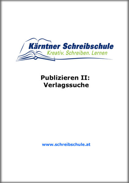 Publizieren II: Verlagssuche