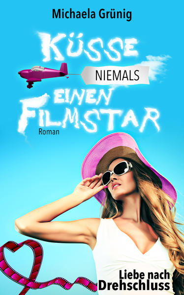 Küsse niemals einen Filmstar
