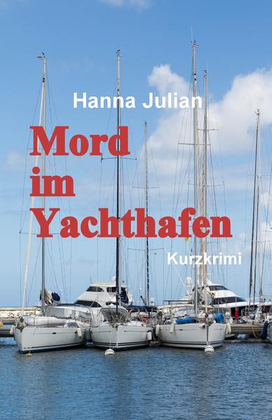 Mord im Yachthafen