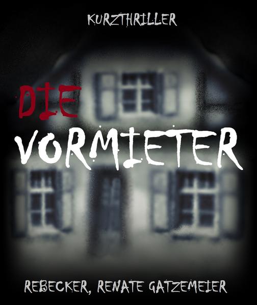 Die Vormieter