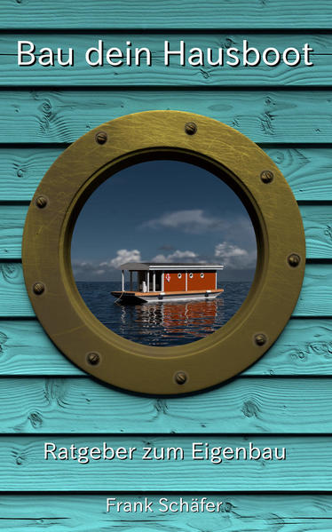 Bau dein Hausboot