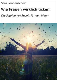 Wie Frauen wirklich ticken!