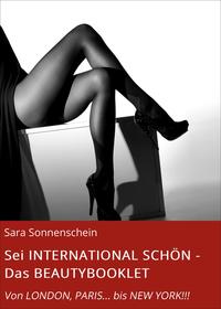 Sei INTERNATIONAL SCHÖN - Das BEAUTYBOOKLET