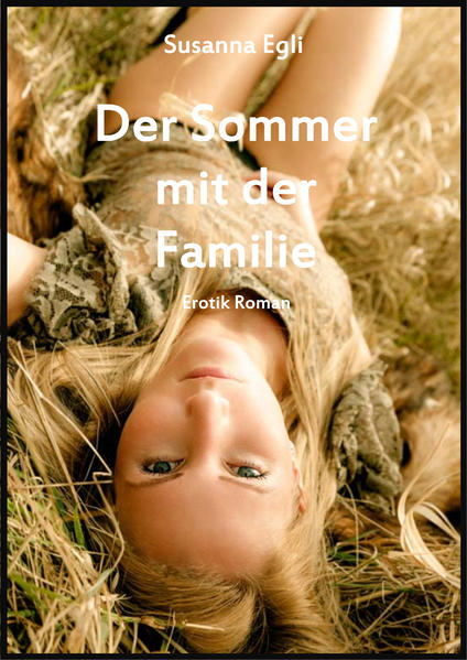 Der Sommer mit der Familie