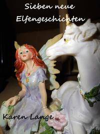 Sieben neue Elfengeschichten
