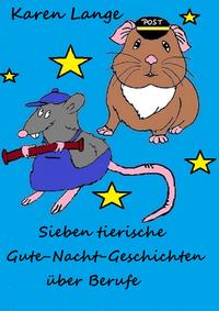 Sieben tierische Gute-Nacht-Geschichten über Berufe