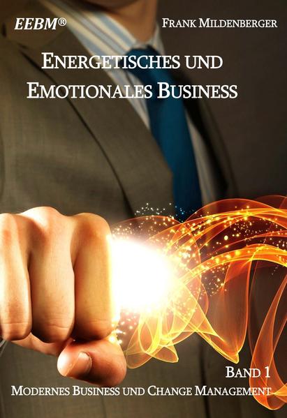 Energetisches und Emotionales Business