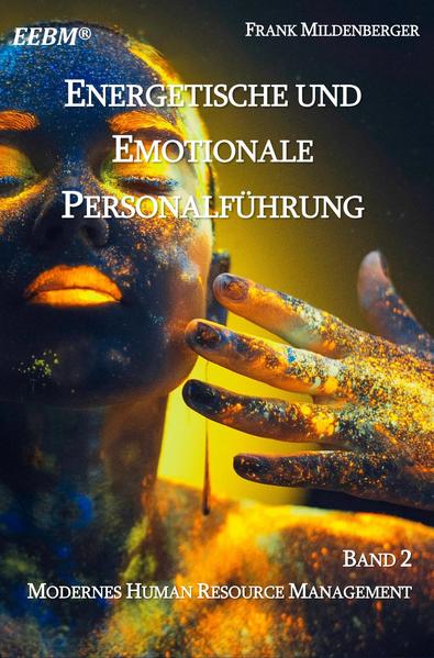 Energetische und Emotionale Personalführung