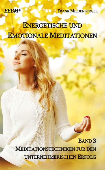 Energetische und Emotionale Meditationen