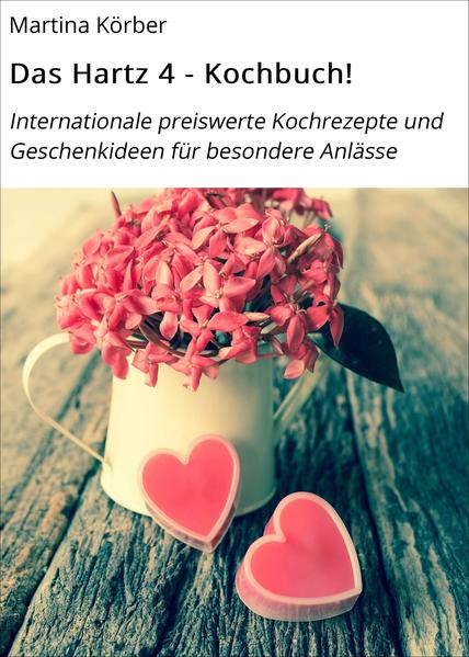 Das Hartz 4 - Kochbuch!