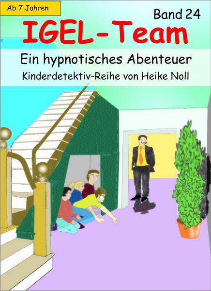 IGEL-Team 24, Ein hypnotisches Abenteuer