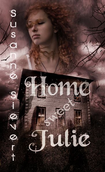 Home sweet Julie