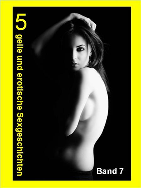 5 geile und erotische Sexgeschichten 7