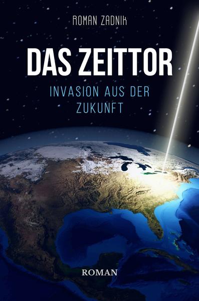Das Zeittor: Invasion aus der Zukunft