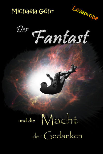 Der Fantast und die Macht der Gedanken