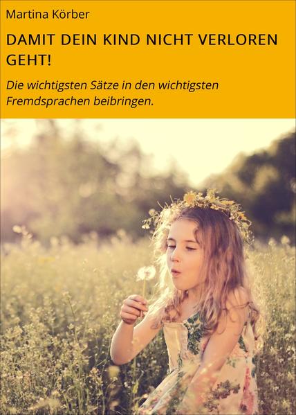 DAMIT DEIN KIND NICHT VERLOREN GEHT!