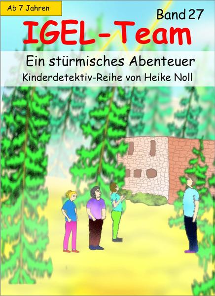 IGEL-Team 27, Ein stürmisches Abenteuer