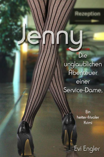 Jenny - die unglaublichen Abenteuer einer Service-Dame