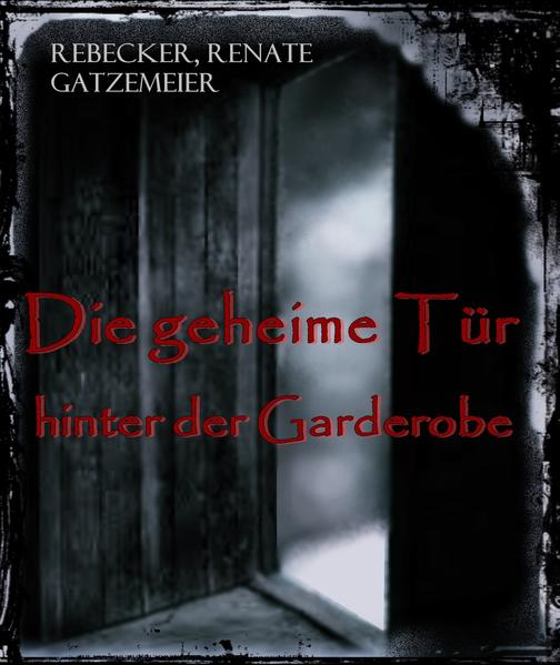 Die geheime Tür hinter der Garderobe