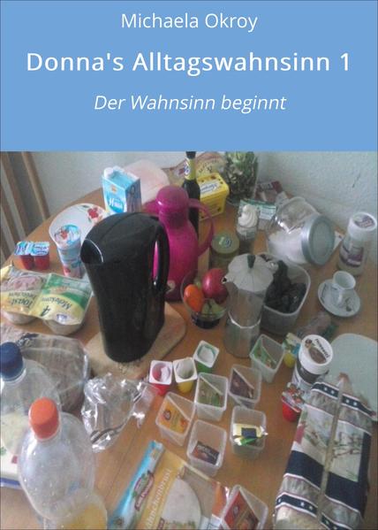 Donna's Alltagswahnsinn 1