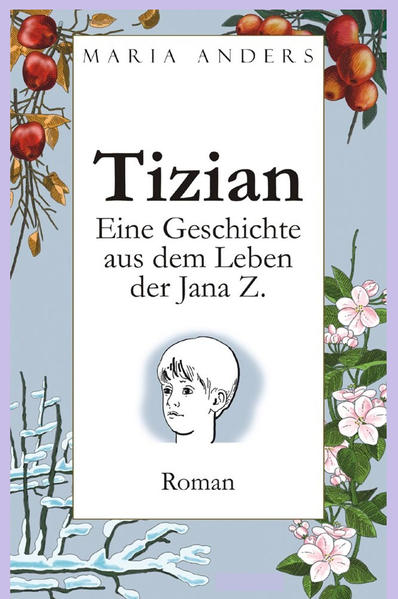 Tizian - Eine Geschichte aus dem Leben der Jana Z.
