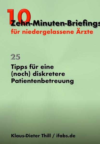 Tipps für eine (noch) diskretere Patientenbetreuung