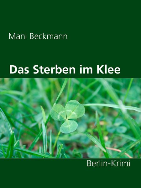 Das Sterben im Klee
