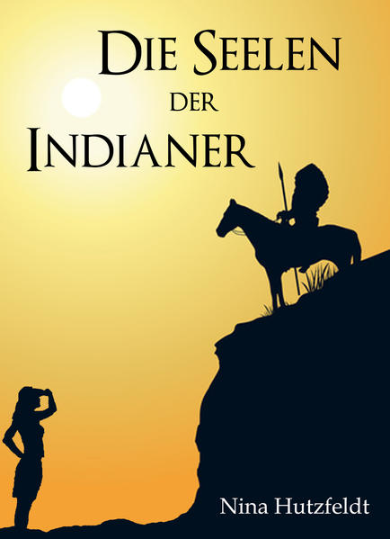Die Seelen der Indianer