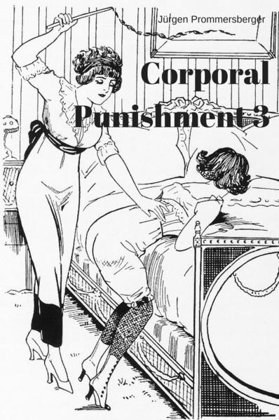Die körperliche Züchtigung 3 / Corporal Punishment 3