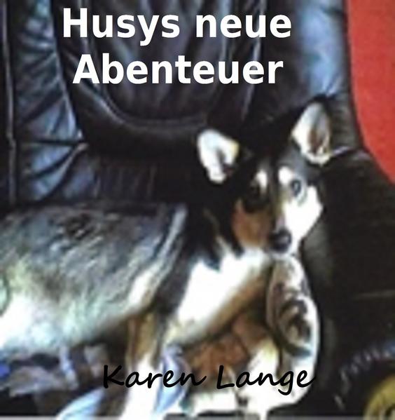 Husys neue Abenteuer