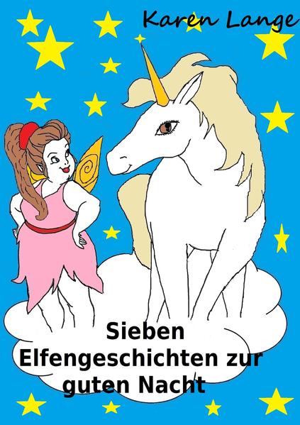 Sieben Elfengeschichten zur guten Nacht