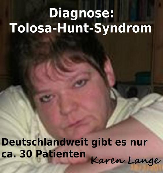 Diagnose: Tolosa-Hunt-Syndrom