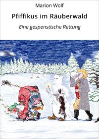 Pfiffikus im Räuberwald