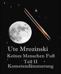 Keines Menschen Fuß - Teil II
