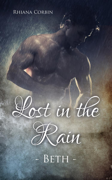 Lost in the rain- Beth