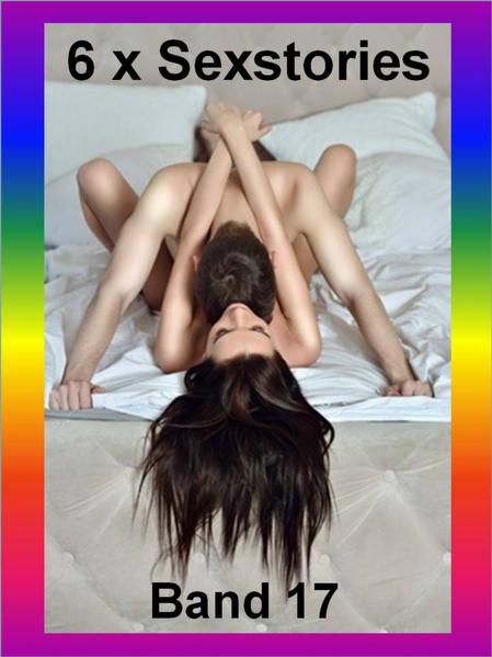 6 x Sexstories - Band 17