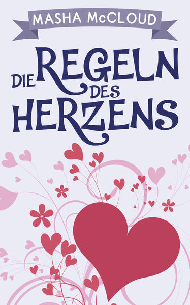 Die Regeln des Herzens