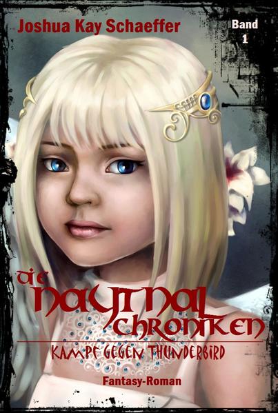 Die Naytnal-Chroniken - Kampf gegen Thunderbird