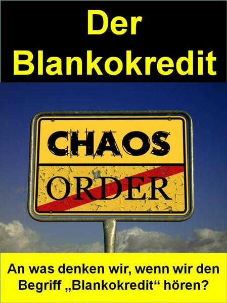 Der Blankokredit