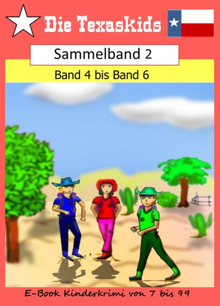 Die Texaskids - Sammelband 2